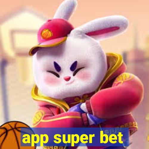 app super bet